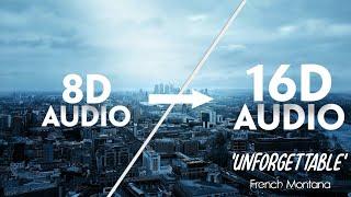 French Montana - Unforgettable [16D AUDIO | NOT 8D] ft. Swae Lee