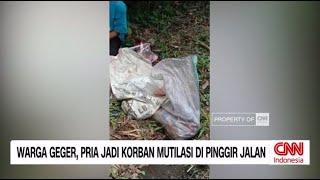 Geger, Pria Jadi Korban Mutilasi di Pinggir Jalan