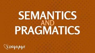 Intro to Semantics and Pragmatics