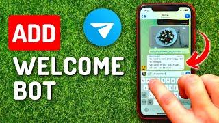 How To Add Welcome Bot In Telegram Group