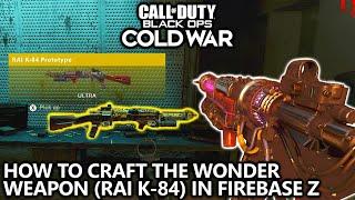 COD Cold War Firebase Z - How to CRAFT the Wonder Weapon Parts in Zombies (RAI K-84) All Steps Guide