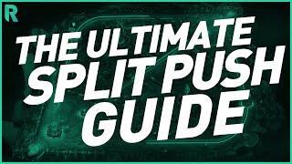 The Ultimate Season 12 SPLIT PUSH GUIDE  | League of Legends