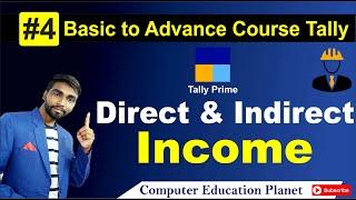 Direct Income & Indirect Income | Tally prime class Days 4