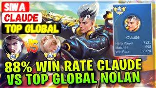 88% Win Rate Global Claude VS Top Global Nolan [ Top Global Claude ] SIWA - Mobile Legends Build