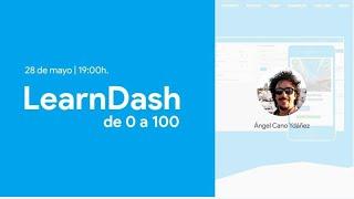 Learndash de 0 a 100. La base de tu escuela con WordPress