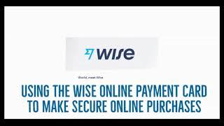 #Wise Online Virtual Payment Card