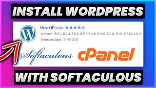 How To Install WordPress With Softaculous cPanel (2022 Full Guide)