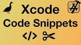 Xcode Tutorial - Code Snippets for Efficiency! - Xcode Tips and Tricks