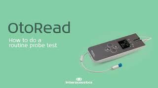 OtoRead: How to do a probe test