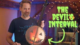 The Devil's Interval: Scary Banjo Sounds to Lose Friends and Alienate People