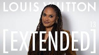 Louis Vuitton [Extended] — Ep13 — Ava DuVernay on Creating Films and the Power of Storytelling