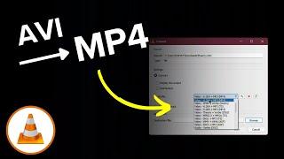 How to Convert AVI to MP4 in VLC Media Player