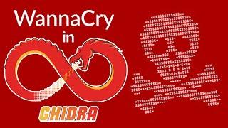 Wir reversen WannaCry #1 - Strings [Ghidra Tutorial #6]