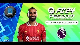 PES 2017 PATCH EA FC 24 YOSFX MINI V2.3 PC Winlator Android (No Root) Update 2025 (PREMIER LEAGUE)