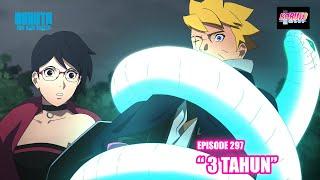 Boruto Episode 297 Subtittle Indonesia Terbaru - Boruto Two Blue Vortex 6 "3 Tahun"