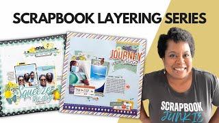 NEW! Scrapbook Layering Tutorial Series | Layout Study | Why This Works!