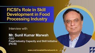 FICSI's Role in Skill Development in Food Processing Industry