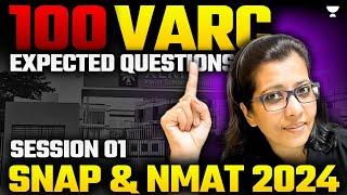 100 Most Expected VARC Questions - SNAP & NMAT 2024 | Session 01