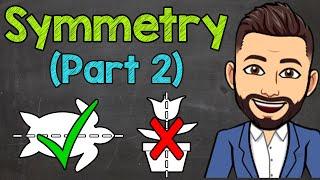 Intro to Symmetry (Part 2) | What is Symmetry? | Lines of Symmetry