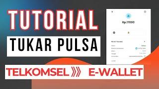 TUTORIAL TUKAR PULSA TELKOMSEL MENJADI SALDO E-WALLET GOPAY‼️‼️ WORK 100%