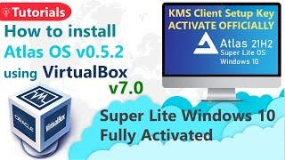 How to Activate AtlasOS 0.5.2 | Activation Key 2022 | Github Super LiteOS Windows 10 21H2