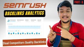 Semrush Backlink Analytics: How To Check Any Site Backlinks In Semrush | Part-8