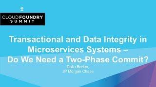 Transactional and Data Integrity in Microservices Systems – Do We Need a Two-Phase Commit?