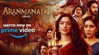 Aranmanai 4 | Hindi Trailer | Watch Now on Prime Video | Tamannaah Bhatia | Raashii Khanna