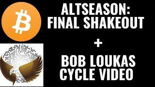 Altseason Starts Soon & Bob Loukas Cycle Video