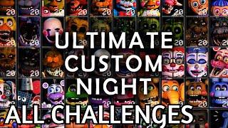 ULTIMATE CUSTOM NIGHT - ALL CHALLENGES - No Commentary