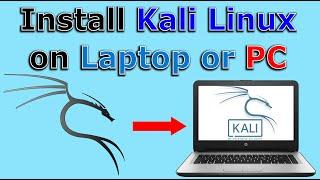 How to install Kali Linux on a PC or a Laptop step by step
