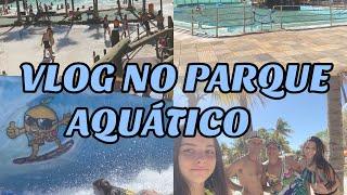 VLOG NO PARQUE AQUÁTICO!️