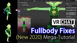 [NEW 2020] VRChat FBT Fixes (Fullbody Avatar Mega-Tutorial)