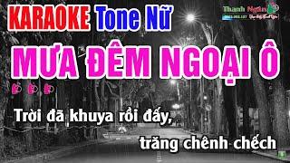 Mưa Đêm Ngoại Ô Karaoke Tone Nữ - Nhạc Sống Thanh Ngân