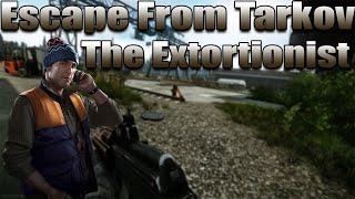 The Extortionist | Escape From Tarkov | Skier Task Guide