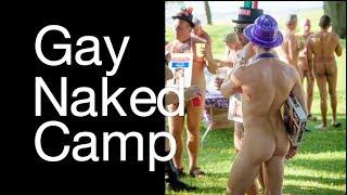 GAY NAKED CAMP to meet Amazing Guys Nude!  2019 (FILMED NUDE)