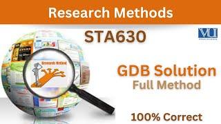 STA630 GDB Solution_Sta630 GDB Spring 2024_100% Correct_Types of research and variables_Sta630 GDB