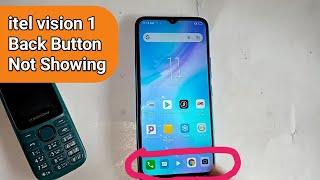 itel vision 1 Plus Back button Not showing