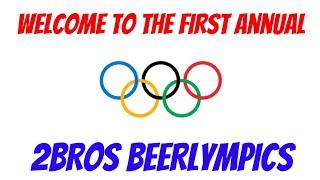 WE DID THE BEERLYMPICS