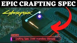 Cyberpunk 2077 Incendiary Grenade Crafting spec FREE EPIC Char Incendiary Grenade LOCATION