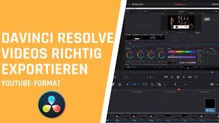 DaVinci Resolve - Videos richtig exportieren Youtube Format