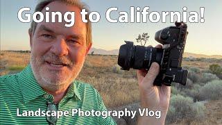 Going to California Sony a6700 Landscape Photography Vlog!