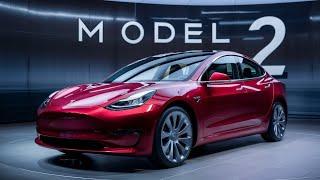 Unveiling the 2025 Tesla Model 2: The Future of Electric Cars!