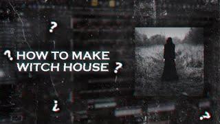 HOW TO MAKE WITCH HOUSE? | TUTORIAL | FL STUDIO