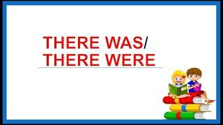 THERE WAS \ THERE WERE - ENGLISH GRAMMAR FOR KIDS