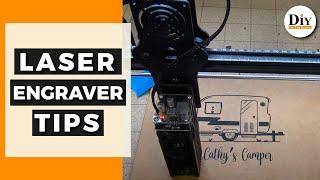 How to Use a Laser Engraver - Laser Engraver Tips!