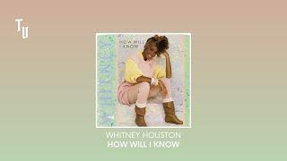 Whitney Houston - How Will I Know | Sped Up + Reverb