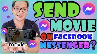 PAANO MAG SEND NG MOVIE SA MESSENGER | how to send full movie on Facebook messenger |send large file