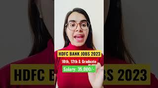 HDFC Bank Recruitment 2024 | HDFC Job Vacancy 2024 | Bank Recruitment 2024 | New Bank Vacancies #job