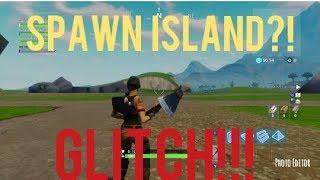 Spawn Island Glitch!!!